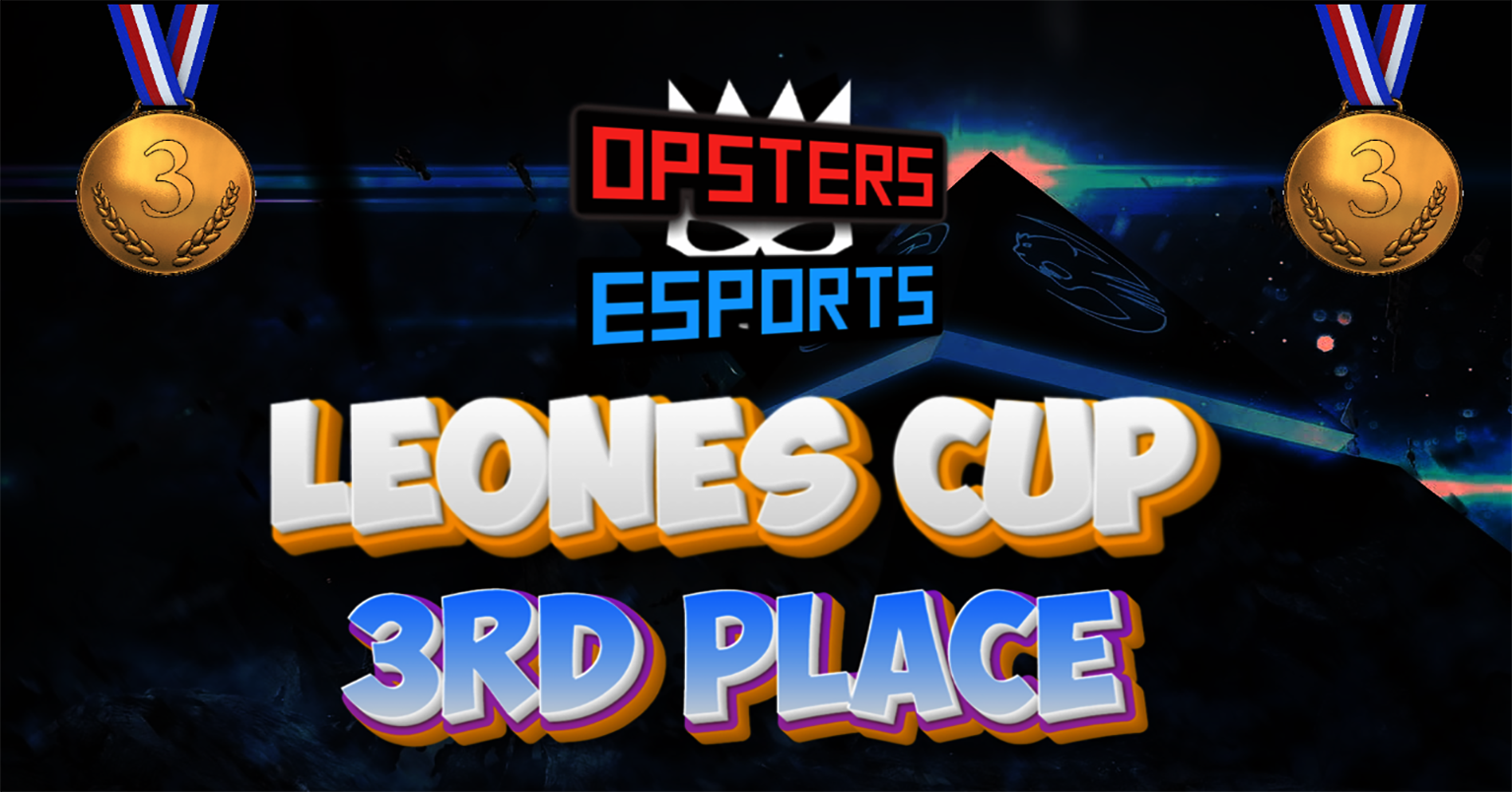 Opsters eSports secures 3rd place in the Leones Cup, our final tournament.